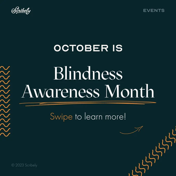 Carousel of 3 text images of white and yellow text on dark blue background. First reads, “October is Blindness Awareness Month. Swipe to learn more!”