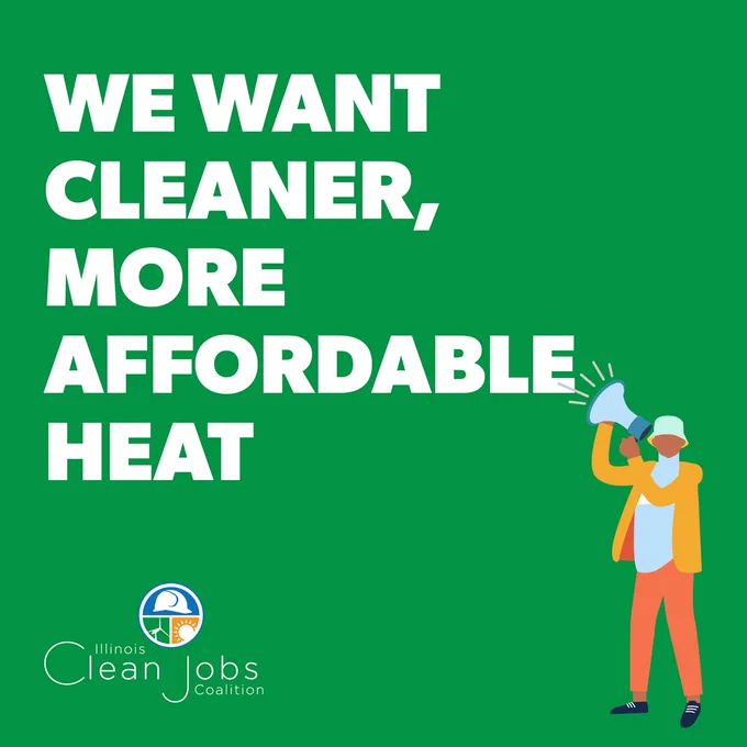 A green flyer that reads "we want cleaner, more affordable heat."