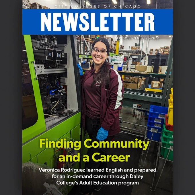 Image of the City Colleges of Chicago 
NEWSLETTER SEPTEMBER/OCTOBER
2023

Finding Community and a Career

Veronica Rodriguez learned English and prepared for an in-demand career through Daley College's Adult Education program'