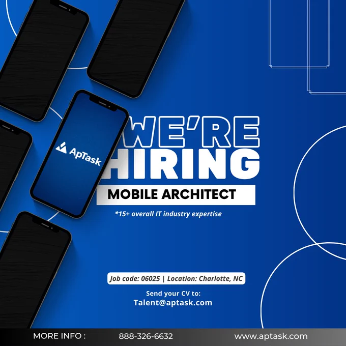 We are hiring- Mobile Architech- ApTask.com