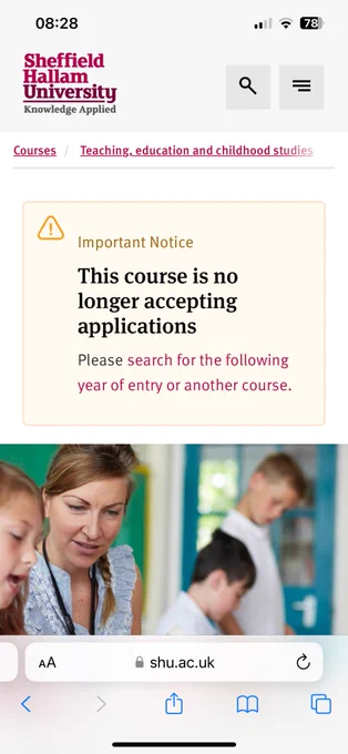 Screenshot from the website which reads 
Important Notice
This course is no longer accepting applications
Please search for the following year of entry or another course.