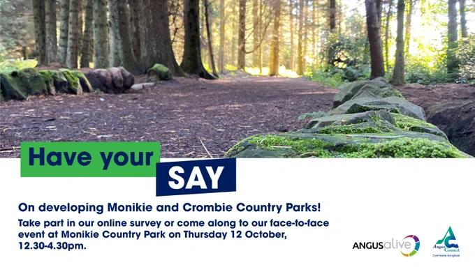 image of the woods at Crombie country park with text Have your say on developing Monikie and Crombie Country Parks