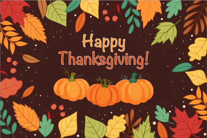 The graphic has colourful leaves for the border. The text in the centre reads, "Happy Thanksgiving!" with three pumpkins below it.