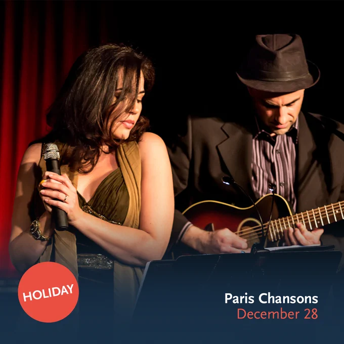 Graphic of Paris Chansons with text overlay that reads “December 28” and “Holiday.”