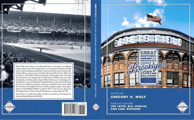 Cover of the upcoming book Ebbets Field: Great, Historic, and Memorable Games at Brooklyn's Lost Ballpark. Design is dominated by Dodger blue and has historic photos of the old brick ballpark. 