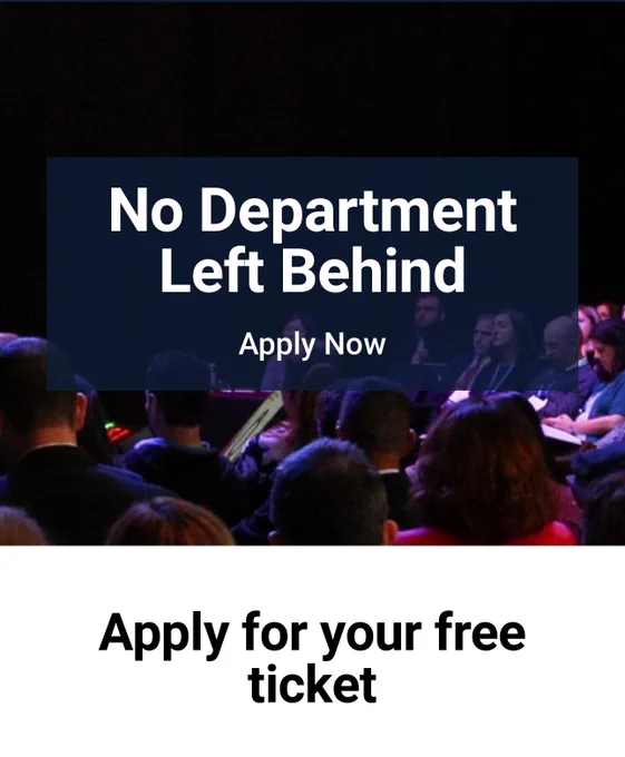 Photo of a poster that reads 

No Department Left Behind, Apply Now

This text overlays a photo with folks sitting in the audience at FWD50.