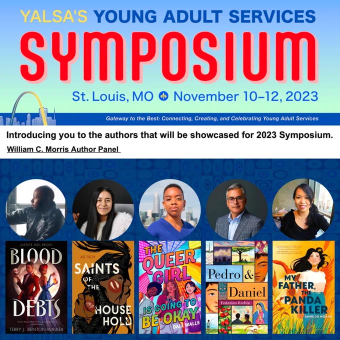 YALSA logo, with images of the authors and covers of these books: Blood Debts, Saints of the Household, The Queer Girl Is Going To Be Okay, Pedro & Daniel, My Father The Panda Killer.