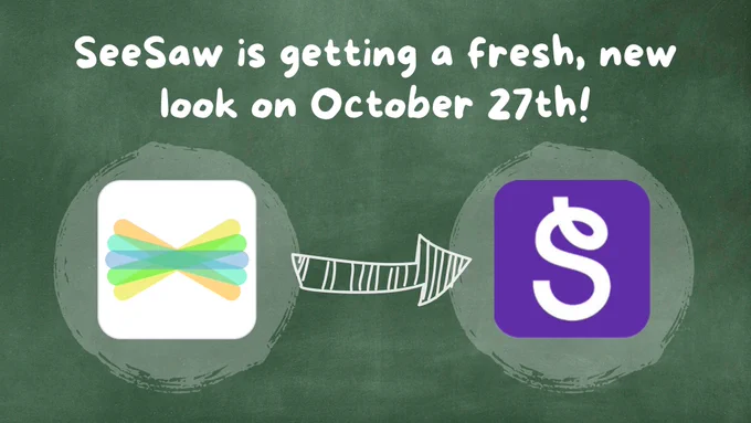 SeeSaw is getting a fresh, new look on October 27th!