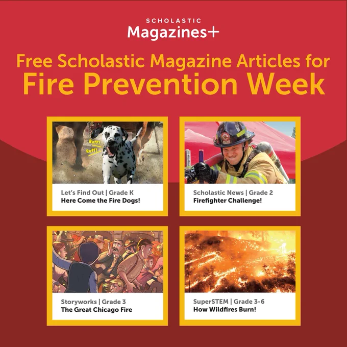Free Scholastic Magazines  Articles for Fire Prevention Week