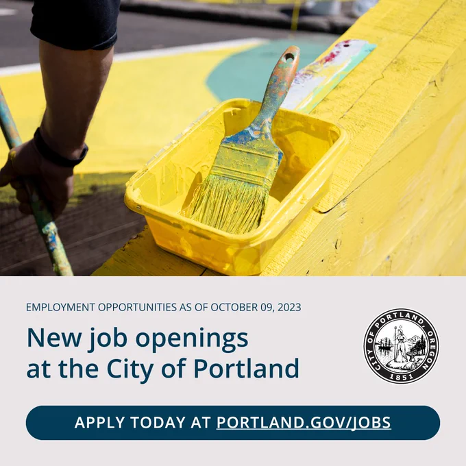 Image of a paint brush in yellow paint, on top of a yellow concrete slap, with a person's arm in the background appearing to paint.

Employment Opportunities as of October 
09, 2023

New job openings at the City of Portland

Apply today at Portland.gov/jobs
