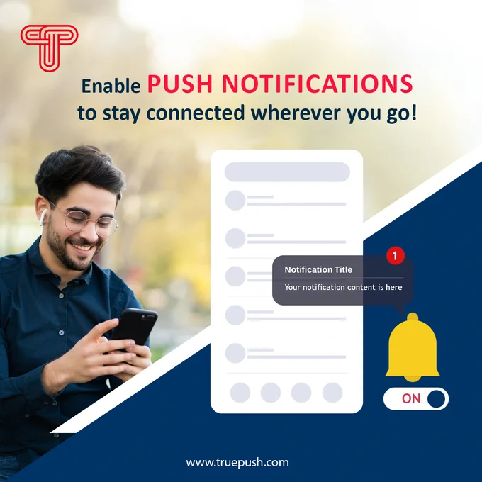 Enable Push Notifications to stay connected wherever you go!