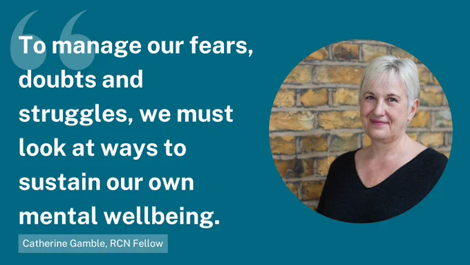 A teal background with a photo of Catherine Gamble on the right hand side. A quote from her in white text reads "To manage our fears, doubts and struggles, we must look at ways to sustain our own mental wellbeing."