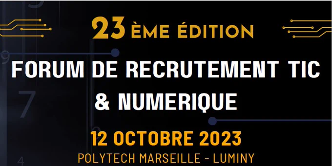 23ème édition Forum Tic & Numérique. 12 Octobre 2023 - Polytech Luminy