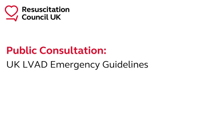 Graphic with Resuscitation Council UK logo and text reading "Public Consultation: UK LVAD Emergency Guidelines"