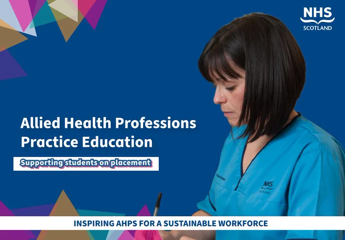 Graphic with blue background with an image of an allied health professional. Heading in white letters: Allied Health Professions Practice Education - Supporting students on placement. Tag line: Inspiring AHPS for a sustainable workforce 