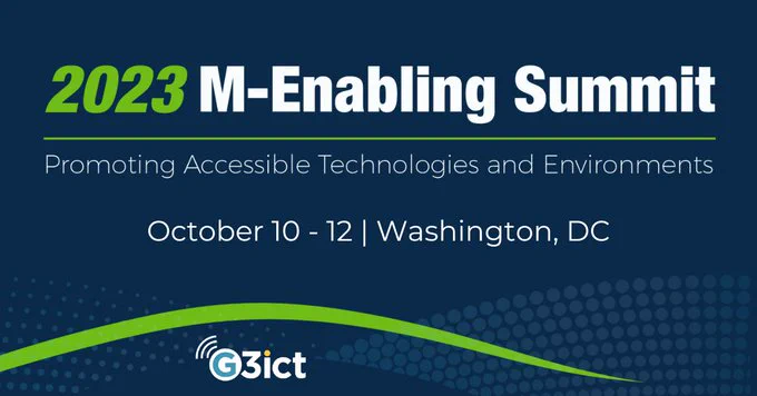 2023 M-Enabling Summit promotional graphic. October 10-12 in Washington, DC. Promoting Accessible Technologies and Environments. 
