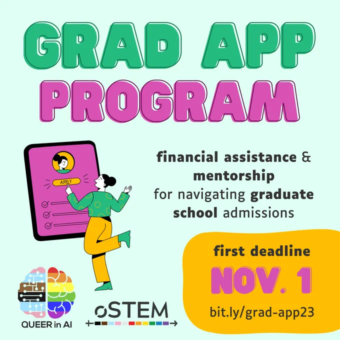 Grad App Program financial assistance and mentorship for navigating graduate school admissions. First deadline is november 1: bit.ly/grad-app23