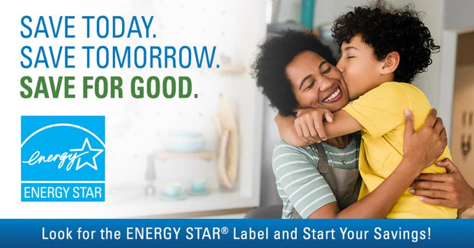 "Save today. Save tomorrow. Save for good. Look for the Energy Star label and start your savings!" Child sits on mom's lap and gives her a kiss on the cheek. Energy Star logo with stylized star.