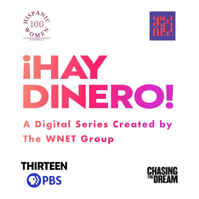A graphic which says Hay Dinero! A digital series created by the WNET group.