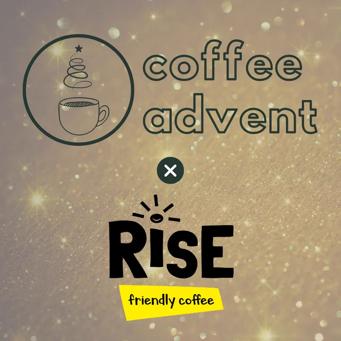 Coffee Advent x RISE