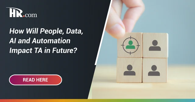 The Future Of Talent Acquisition: What’s Next?