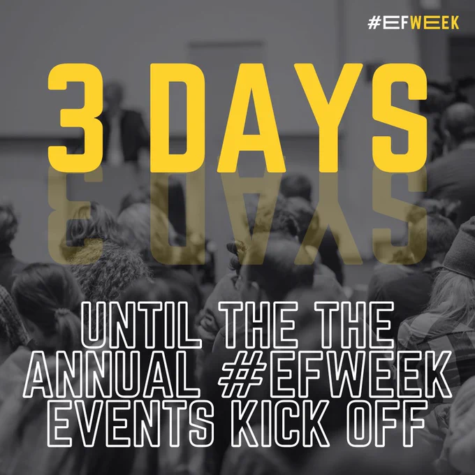 3 days until the annual efweek events kick off 