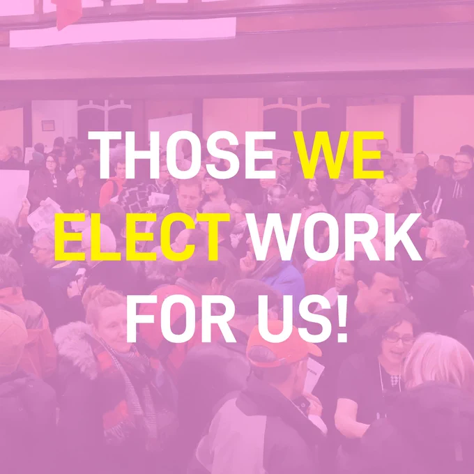 Those we elect work for us!