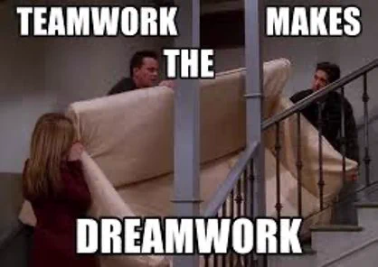 Teamwork makes the dreamwork meme