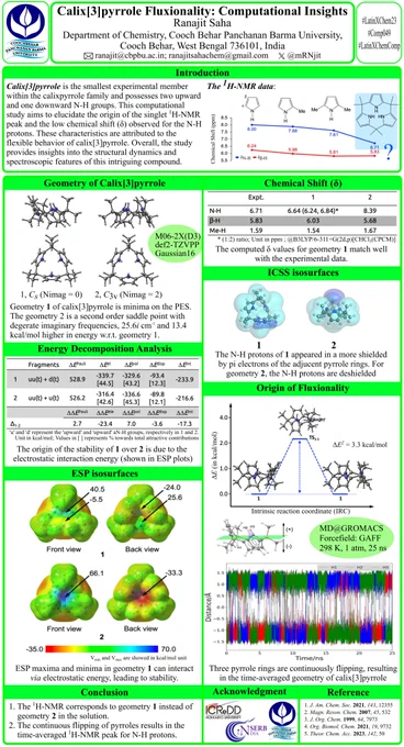 It is poster, entitled, "Calix[3]pyrrole Fluxtionality: Computational Insights" (Poster number: #Comp049, Category: #LatinXChemComp ) presented by Dr. Ranajit Saha from the Department of Chemistry, Cooch Behar Panchanan Barma University, Cooch Behar, West Bengal 736101, India 

Abstract

Calix[3]pyrrole exhibits fluxionality-induced effects on its 1H-NMR spectra. Calculations using DFT method reveal ring flipping-induced cage transformations with a low energy barrier. Molecular dynamics simulations confirm the continuous fluxional property. Computations elucidate an upfield shift of the N-H protons due to the shielding effects exerted by the π-electrons of the aromatic pyrrole rings. Halide anions form hydrogen bonds with N-H groups, effectively suppressing fluxional behavior.

@LatinXChem @digital_rsc @PCCP @ChemRxiv @LufacIDT
#Comp049 #LatinXChemComp #LatinXChem23 #compchem #theochem #Macrocycles #nmr #DFT #MolecularDynamics
