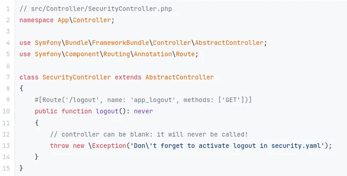 Code example of a Symfony controller defining a "/logout" route containing only a comment: "controller can be blank: it will never be called!"