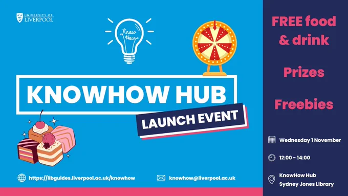 KnowHow Hub launch event.

Free food and drink.
Prizes.
Freebies.

Wednesday 1st November 2023.
12pm to 2pm.

KnowHow Hub, Sydney Jones Library.