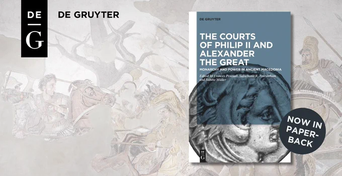 Cover of a publication which is now available as paperback: "The Courts of Philip II and Alexander the Great. Monarchy and Power in Ancient Macedonia" edited by Frances Pownall, Sulochana R. Asirvatham and Sabine Müller.
