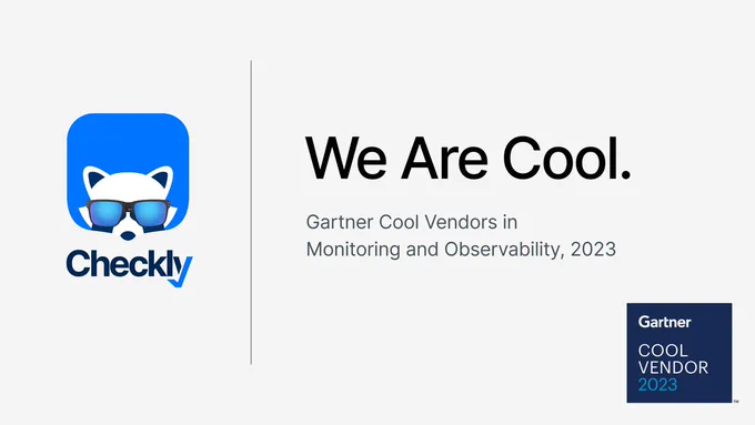 Checkly named a Cool Vendor by Gartner