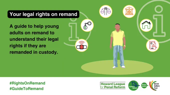 Your legal rights on remand: A guide to help young adults on remand to understand their legal rights if they are remanded in custody.