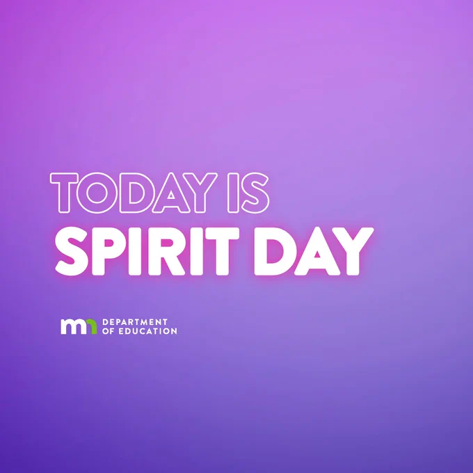 Today is Spirit Day. Minnesota Department of Education. 