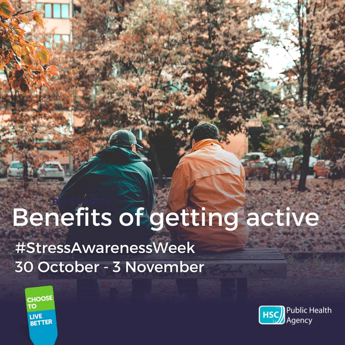 Image of two men on a park bench with added text: "Benefits of getting active" "#StressAwarenessWeek" "30 October - 3 November