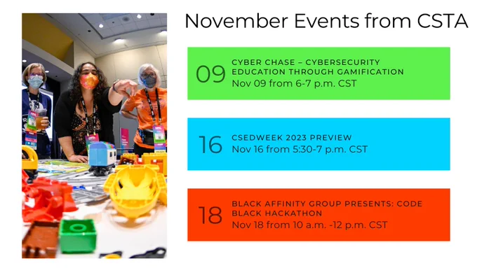 Two people at a CSTA Event next to the wording introducing the November Events from CSTA on Nov 9th, 16th, and 18.