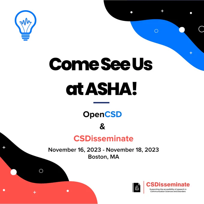 "Come See Us at ASHA" OpenCSD and CSDisseminate. November 16, 2023 - November 18, 2023. Boston, MA