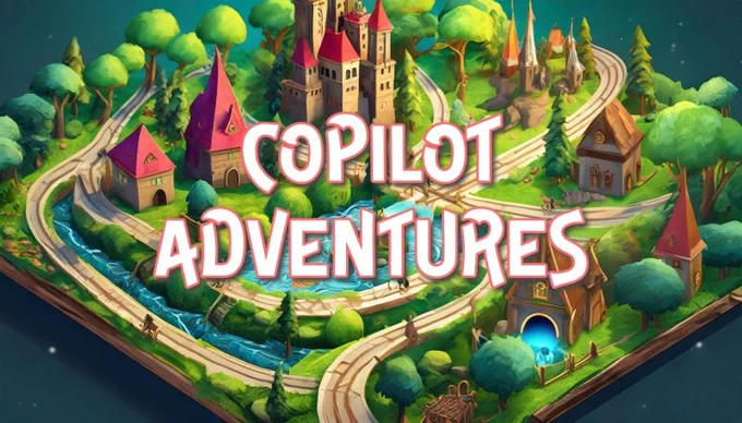 GitHub Copilot Adventures