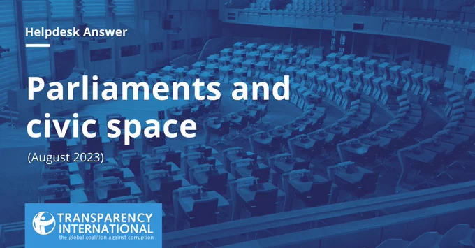 Text: Anti-Corruption Helpdesk. "Parliaments and civic space." Transparency International.