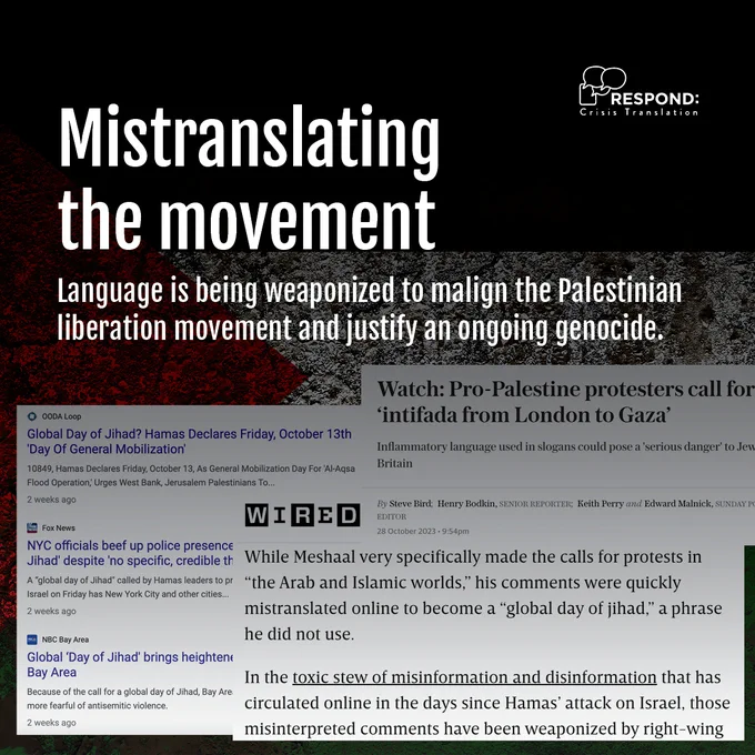 White text over black background: ​​"Mistranslating the movement Language is being weaponized to malign the Palestinian liberation movement and justify an ongoing genocide." Beneath the text are three examples of mistranslations of "Jihad" and "Shaheed" in recent media.