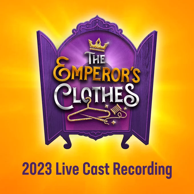 An album cover in yellow and purple - The Emperor’s Clothes 2023 Live Cast Recording.