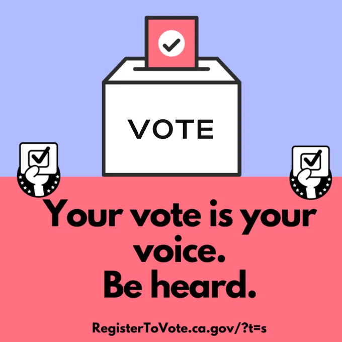 Ballot Box
Your vote is your voice.
Be heard.
RegisterToVote.ca.gov/?t=s