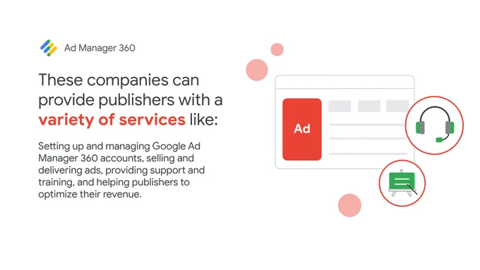 Ad Manager 360 Platform Partner badge in the top left corner. Copy below the badge reads, "Ad Manager 360 Platform Partner companies can provide publishers with a variety of services like: Setting up and managing Google Ad Manager 360 accounts, selling and delivering ads, providing support and training, and helping publishers to optimize their revenue."