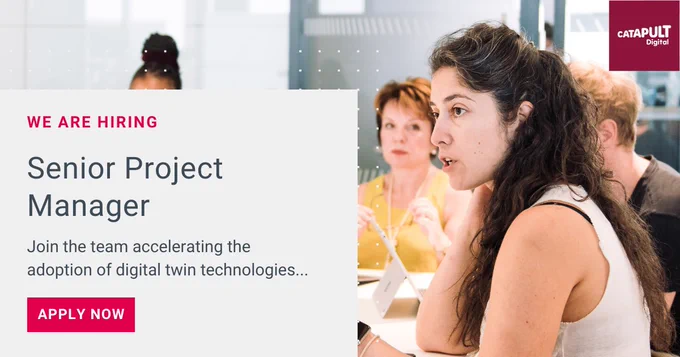 A senior project manager at a meeting with a white block saying 'We are hiring Senior Project Manager. Join the team accelerating the adoption of digital twin technologies... APPLY NOW'