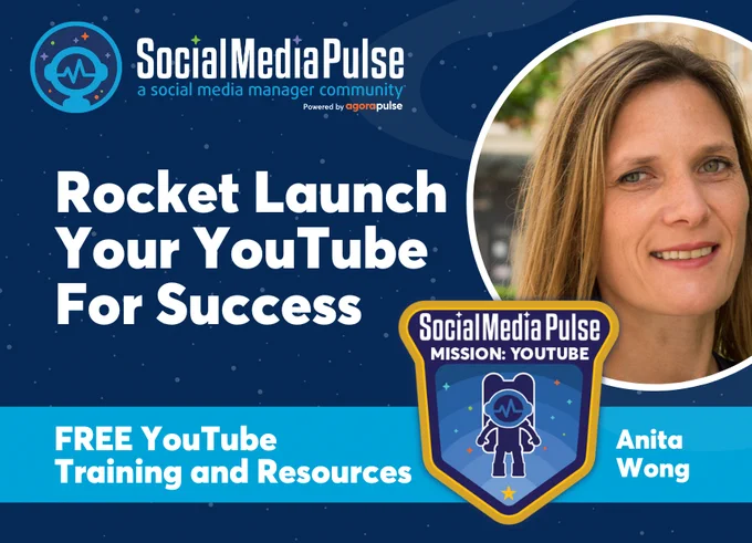 Rocket Launch Your YouTube For Success with Anita Wong with the Social Media Pulse Mission: YouTube badge and Social Media Pulse logo with photo of Anita Wong
