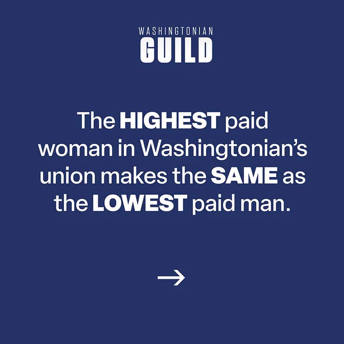 The highest paid woman in Washingtonian’s union makes the SAME as the LOWEST paid man.