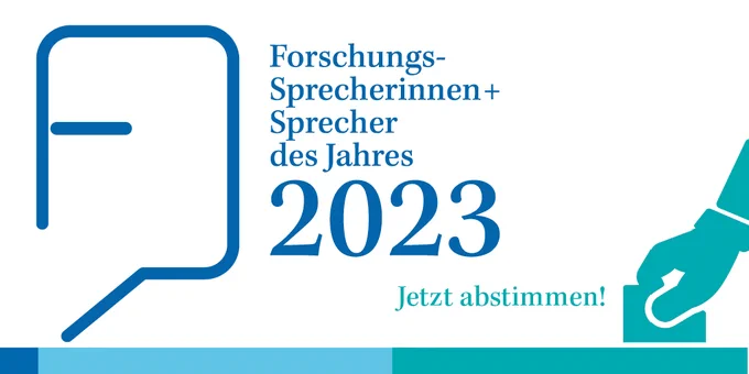 Auf einem Visual steht "Forschungssprecherinnen   Sprecher des Jahres 2023 - Jetzt abstimmen!". Außerdem sind eine Sprechblase und eine Hand mit Wahlzettel zu sehen. 
