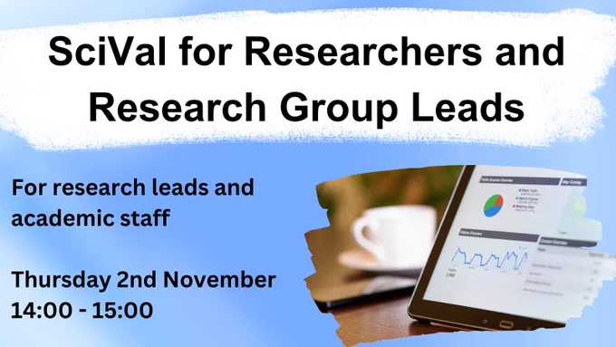 Blue background with inset image in the bottom right: a white coffee cup and black smartphone on a wooden table, behind a tablet displaying charts and data. Text above the image on a white background: SciVal for Researchers and Research Group Leads. Text to the left of the image: For research leads and academic staff, Thursday 2nd November, 14:00 - 15:00