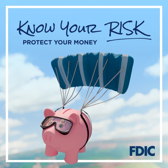 Square graphic with cloud background and piggybank with goggles and parachute floating in the sky. Text reads: Know your risk, protect your money. The FDIC logo is in the bottom right corner. 